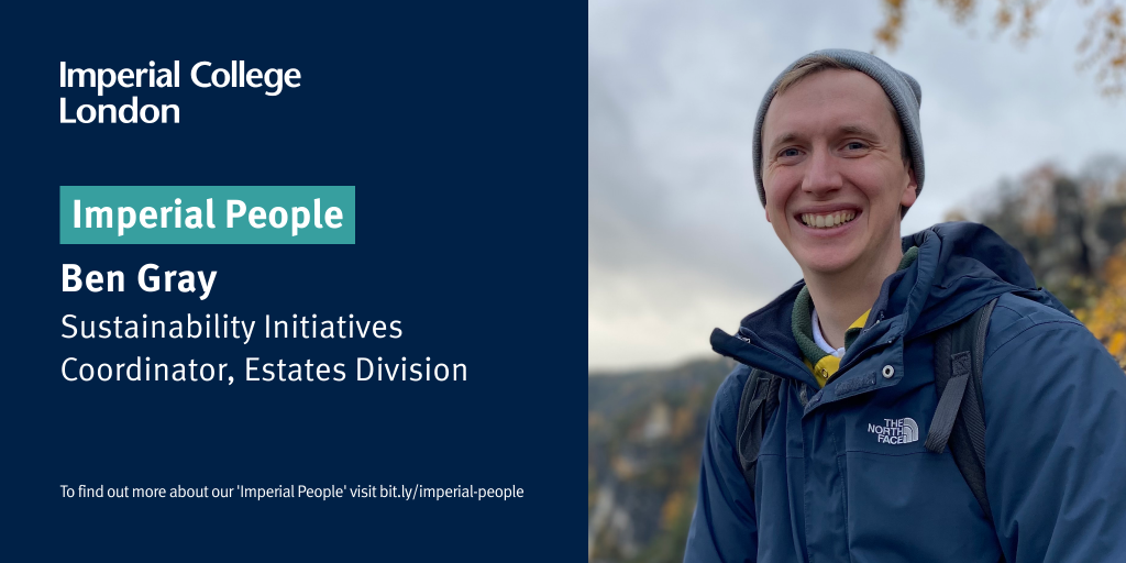 Ben Gray, Sustainability Initiatives Coordinator, Estates Division